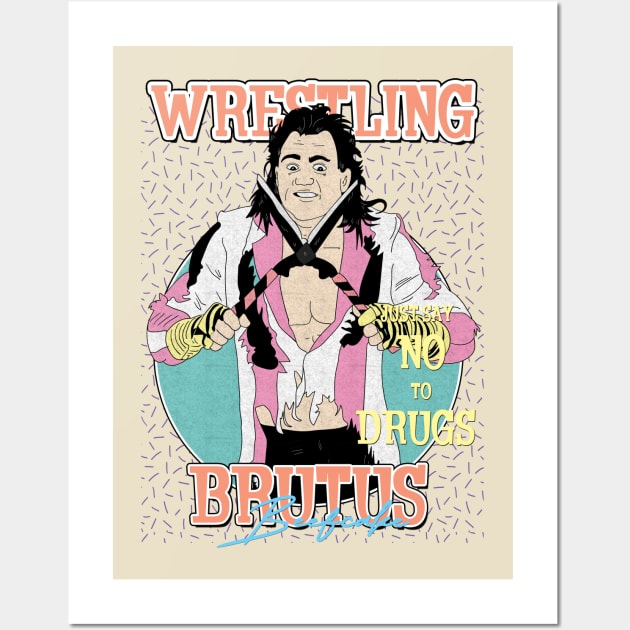 Artwork Brutus Beefcake Wrestling Aesthetic  // Just Say No To Drugs Wall Art by Pinjem Seratus